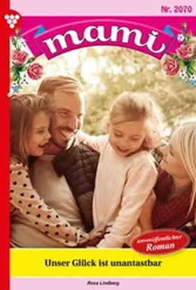 Lindberg |  Unser Glück ist unantastbar | eBook | Sack Fachmedien