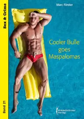 Förster |  Cooler Bulle goes Maspalomas | Buch |  Sack Fachmedien