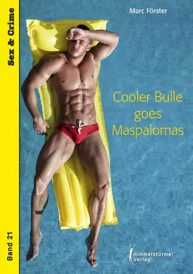 Förster |  Cooler Bulle goes Maspalomas | eBook | Sack Fachmedien