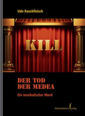 Rauchfleisch |  Der Tod der Medea | Buch |  Sack Fachmedien