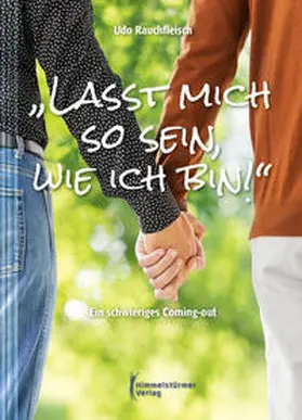 Rauchfleisch |  "Lasst mich so sein, wie ich bin!" | Buch |  Sack Fachmedien