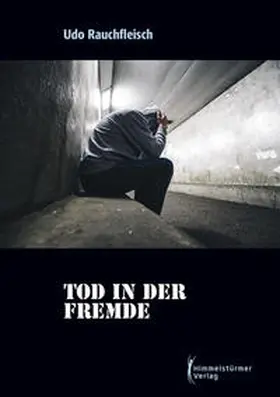 Rauchfleisch |  Tod in der Fremde | Buch |  Sack Fachmedien