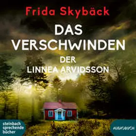 Skybäck |  Das Verschwinden der Linnea Arvidsson | Sonstiges |  Sack Fachmedien