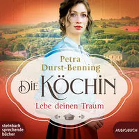 Durst-Benning |  Die Köchin - Lebe deinen Traum | Sonstiges |  Sack Fachmedien
