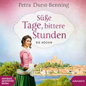 Durst-Benning |  Süße Tage, bittere Stunden | Sonstiges |  Sack Fachmedien