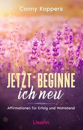 Koppers |  Jetzt beginne ich neu | eBook | Sack Fachmedien