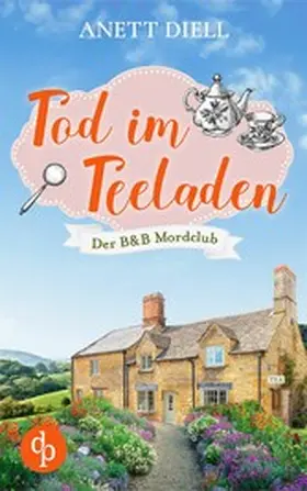 Diell |  Tod im Teeladen | eBook | Sack Fachmedien