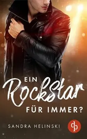 Helinski |  Ein Rockstar für immer? | eBook | Sack Fachmedien