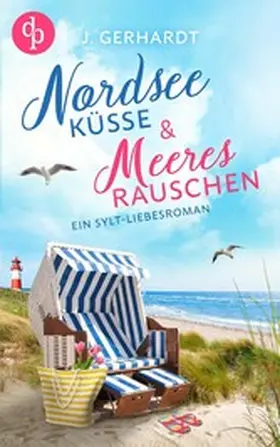 Gerhardt |  Nordseeküsse und Meeresrauschen | eBook | Sack Fachmedien