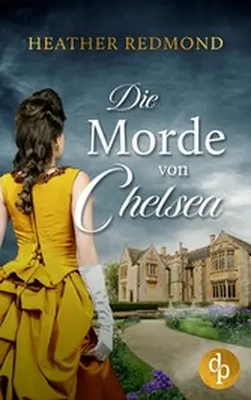 Redmond |  Die Morde von Chelsea | eBook | Sack Fachmedien