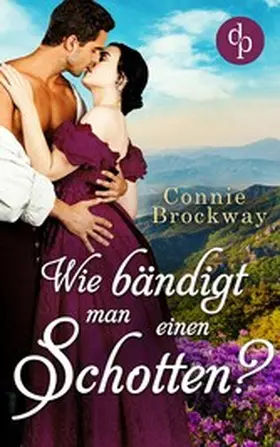 Brockway |  Wie bändigt man einen Schotten? | eBook | Sack Fachmedien