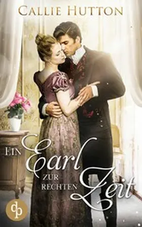 Hutton |  Ein Earl zur rechten Zeit | eBook | Sack Fachmedien