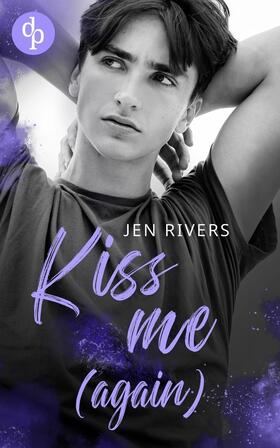 Rivers |  Kiss me (again) | Buch |  Sack Fachmedien