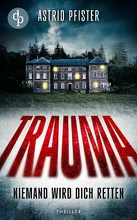 Pfister |  Trauma | eBook | Sack Fachmedien