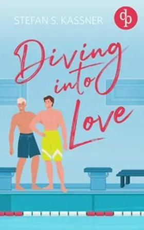 Kassner |  Diving into Love | eBook | Sack Fachmedien