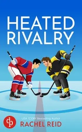 Reid |  Heated Rivalry | Die Buchvorlage zum kanadischen Serienphänomen | eBook | Sack Fachmedien