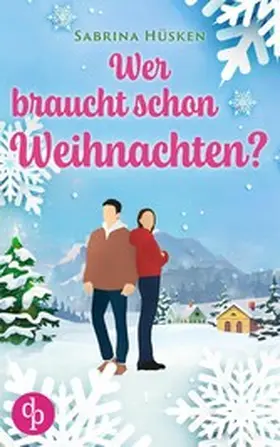 Hüsken |  Wer braucht schon Weihnachten? | eBook | Sack Fachmedien