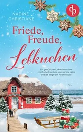 Christiane |  Friede, Freude, Lebkuchen | eBook | Sack Fachmedien