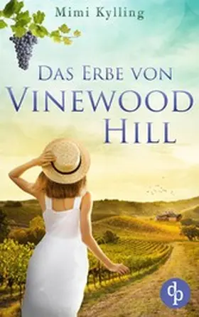 Kylling |  Das Erbe von Vinewood Hill | eBook | Sack Fachmedien
