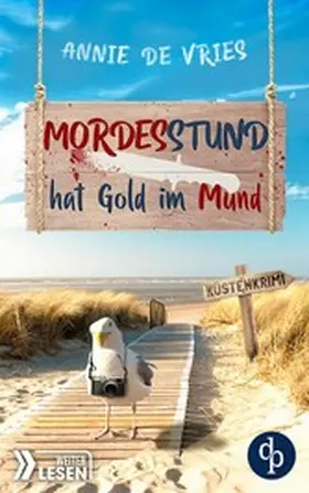 De Vries |  Mordesstund hat Gold im Mund | eBook | Sack Fachmedien