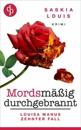 Louis |  Mordsmäßig durchgebrannt | eBook | Sack Fachmedien