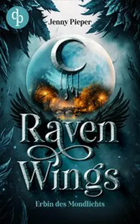 Pieper |  Raven Wings | eBook | Sack Fachmedien