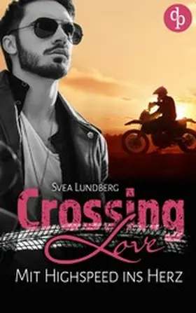 Lundberg |  Crossing Love | eBook | Sack Fachmedien