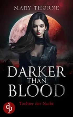 Thorne |  Darker than Blood | eBook | Sack Fachmedien