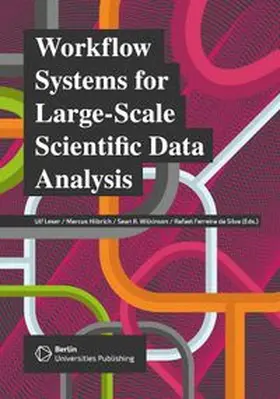 Leser / Hilbrich / Wilkinson |  Workflow systems for large-scale scientific data analysis | Buch |  Sack Fachmedien