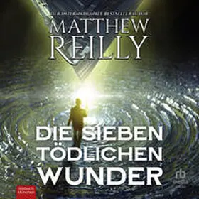 Reilly | Die sieben tödlichen Wunder | Sonstiges | 978-3-98785-087-5 | www.sack.de
