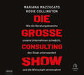 Mazzucato / Collington |  Die große Consulting-Show | Sonstiges |  Sack Fachmedien