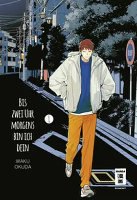 Okuda |  Bis zwei Uhr morgens bin ich dein 01 | eBook | Sack Fachmedien