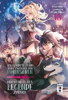 Gingitune / Chaco / Kitsune |  Ich kämpfte zehn Jahre zwischen den Dimensionen und kehrte als Legende zurück 13 | eBook | Sack Fachmedien