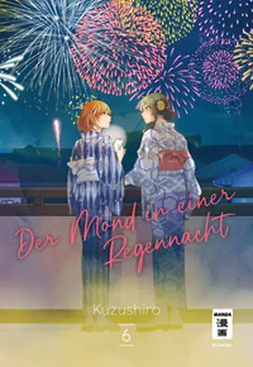 Kuzushiro |  Der Mond in einer Regennacht 06 | eBook | Sack Fachmedien