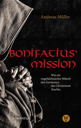Müller |  Bonifatius Mission | Buch |  Sack Fachmedien