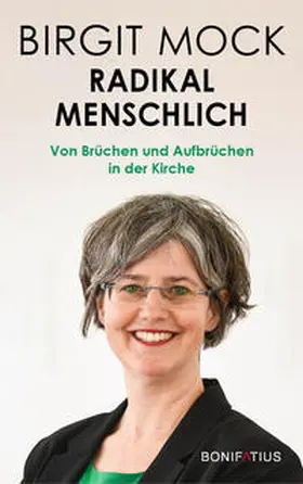 Mock |  Radikal menschlich | Buch |  Sack Fachmedien
