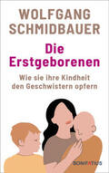 Schmidbauer |  Die Erstgeborenen | Buch |  Sack Fachmedien
