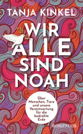 Kinkel | Wir alle sind Noah | Buch | 978-3-98790-057-0 | www.sack.de