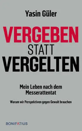 Güler | Vergeben statt vergelten | Buch | 978-3-98790-067-9 | www.sack.de