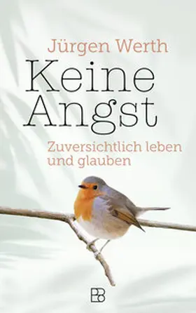 Werth | Keine Angst | Buch | 978-3-98790-089-1 | www.sack.de