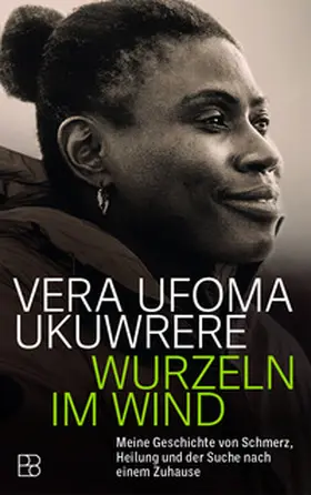 Ukuwrere | Wurzeln im Wind | Buch | 978-3-98790-090-7 | www.sack.de