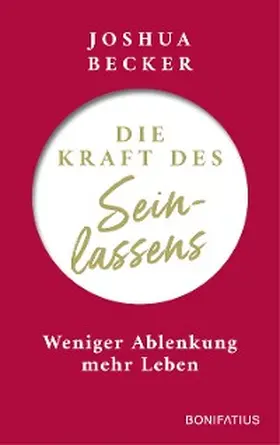 Becker | Die Kraft des Seinlassens | E-Book | www.sack.de