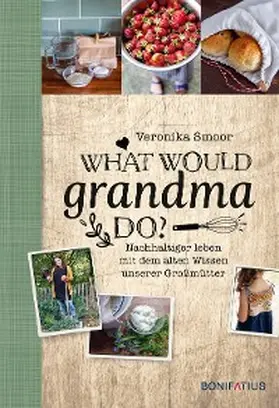 Smoor |  What would Grandma do? | eBook | Sack Fachmedien