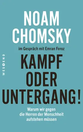 Chomsky / Feroz |  Kampf oder Untergang! | Buch |  Sack Fachmedien