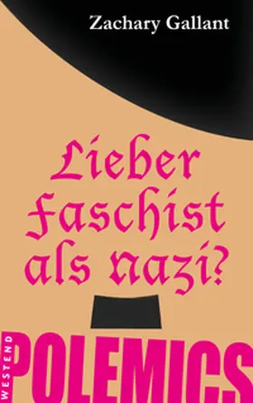 Gallant |  Lieber Faschist als Nazi? | Buch |  Sack Fachmedien