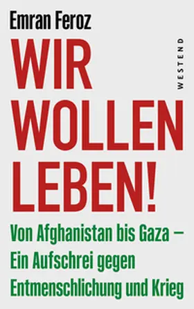 Feroz |  Wir wollen leben! | Buch |  Sack Fachmedien