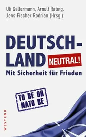 Gellermann / Rating / Fischer Rodrian |  Deutschland neutral! | Buch |  Sack Fachmedien