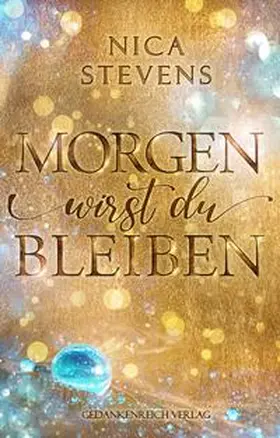 Stevens |  Morgen wirst du bleiben | Buch |  Sack Fachmedien