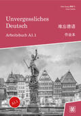 Huang / Ziethen |  Unvergessliches Deutsch, A1.1 | Buch |  Sack Fachmedien
