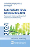 Thalheimer / Meyer / Kreutz |  Kodierleitfaden für die Intensivmedizin 2024 | Buch |  Sack Fachmedien